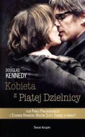 Douglas Kennedy - Kobieta z piątej dzielnicy Douglas Kennedy - Kobieta z piątej dzielnicy