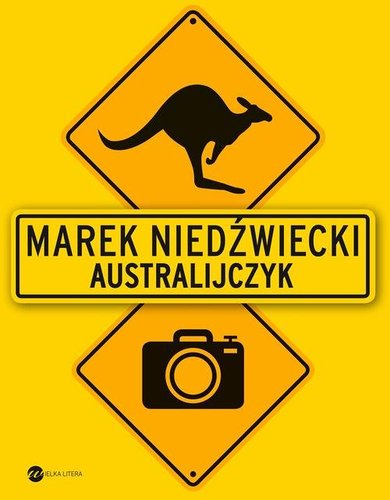 Marek Niedźwiecki - Australijczyk Marek Niedźwiecki - Australijczyk