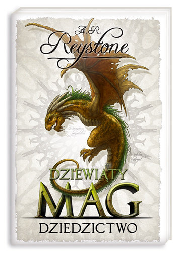 A.R. Reystone - Dziewiąty Mag 3. Dziedzictwo A.R. Reystone - Dziewiąty Mag 3. Dziedzictwo