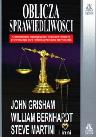 Oblicza sprawiedliwości - Praca zbiorowa Oblicza sprawiedliwości - Praca zbiorowa