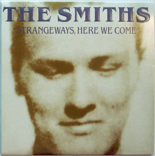The Smiths "Strangeways, Here We Come"