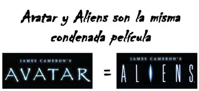 Son la misma película Avatar y Aliens ¿Por qué? Son la misma película Avatar y Aliens ¿Por qué?