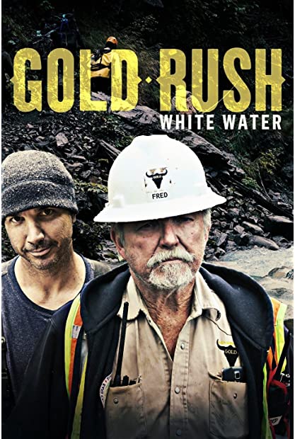 Gold Rush White Water S05E05 Groundbreaking Gold 720p WEB h264-B2B