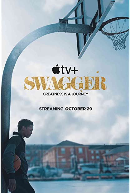 Swagger S01 COMPLETE 720p ATVP WEBRip x264-GalaxyTV