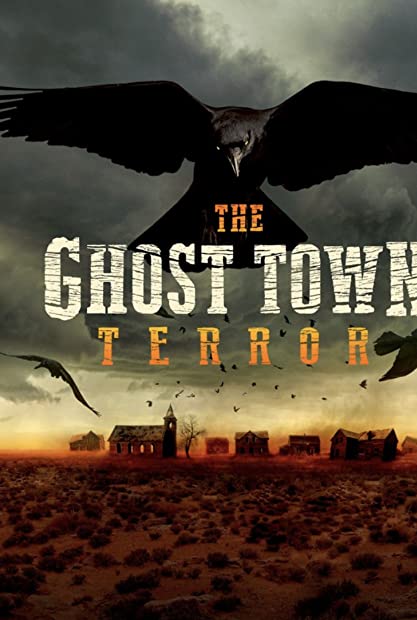 The Ghost Town Terror S01E02 A Place for the Dead 720p WEBRip x264-KOMPOST