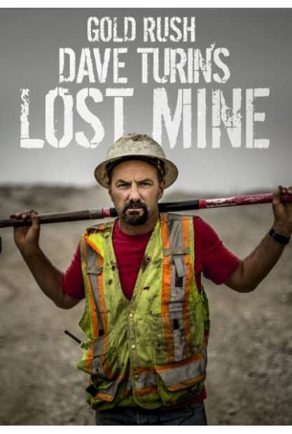 Gold Rush Dave Turins Lost Mine S04E07 WEBRip x264-XEN0N