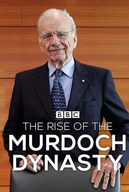 The Rise Of The Murdoch Dynasty S01E01 WEBRip x264-XEN0N