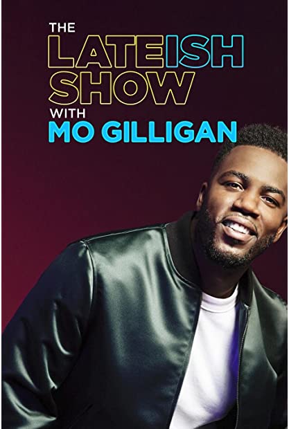 The Lateish Show With Mo Gilligan S03 COMPLETE 720p HDTV x264-GalaxyTV