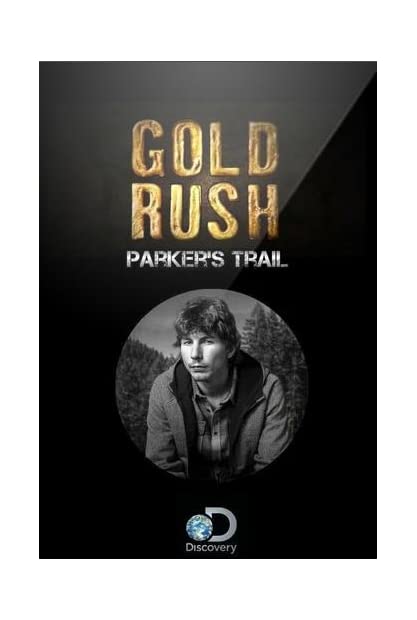 Gold Rush Parkers Trail S05 COMPLETE 720p AMZN WEBRip x264-GalaxyTV
