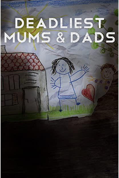 Deadliest Mums And Dads S02E01 WEBRip x264-XEN0N