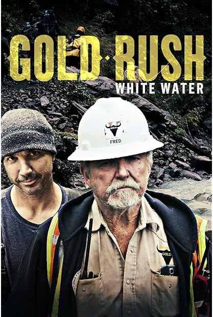 Gold Rush White Water S08E12 Dancing With Death AMZN WEB-DL DDP2 0 H 264-NTb